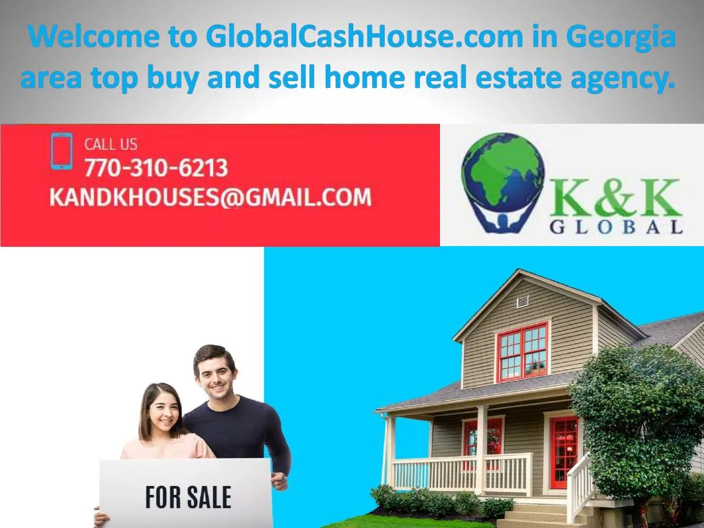 welcome to globalcashhouse com in georgia area top buy and sell home real estate agency