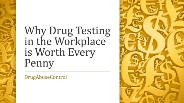 Why Drug Testing in the Workplace is Worth Every Penny
