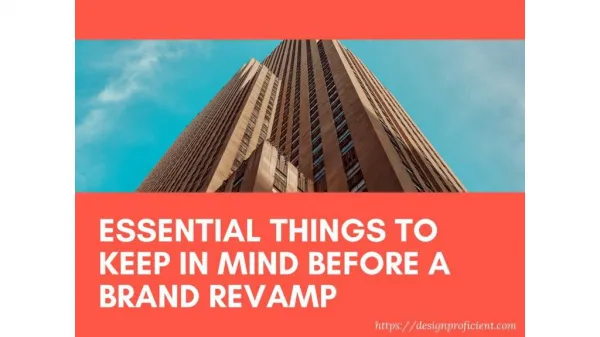 Essential things to keep in mind before a brand revamp