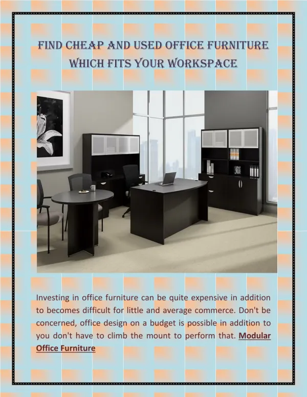 Find Cheap and Used Office Furniture Which Fits Your Workspace