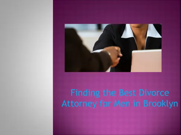Finding the Best Divorce Attorney for Men in Brooklyn