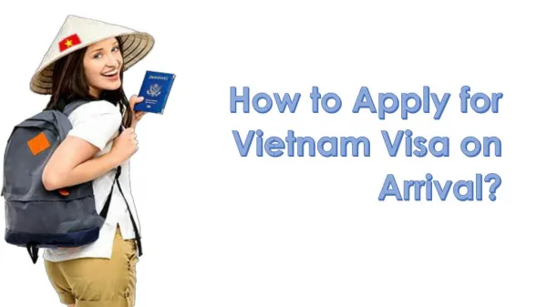 How to Apply for Vietnam Visa on Arrival?