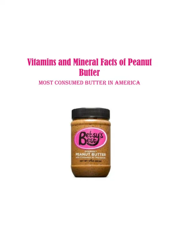 Know Peanut Butter’s Vitamins and Minerals Facts