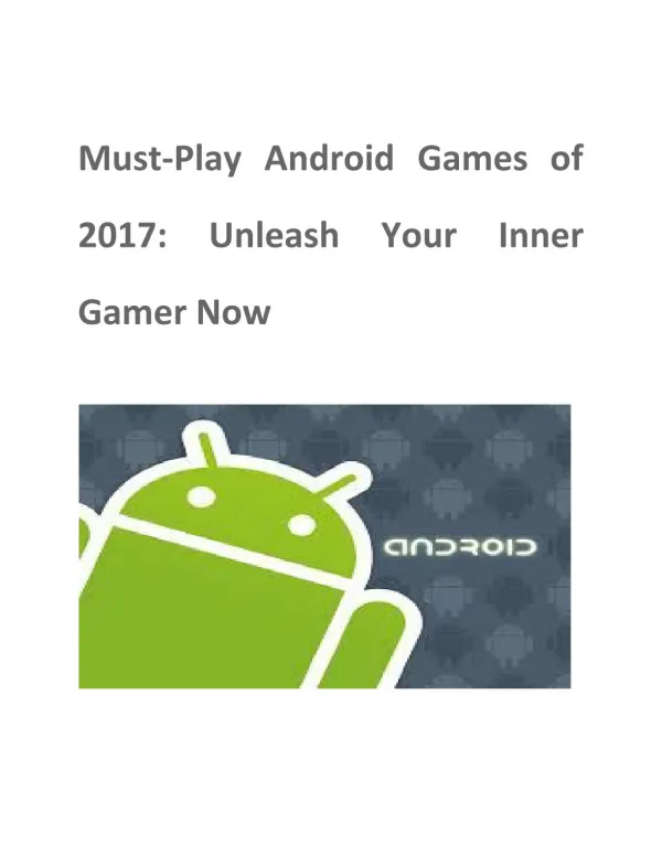 Must-Play Android Games of 2017: Unleash Your Inner Gamer Now