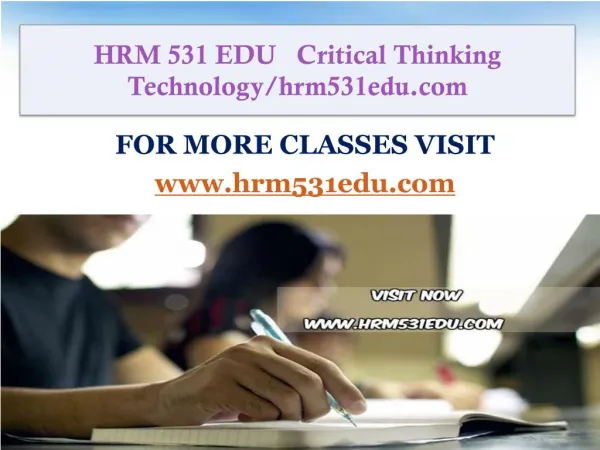 HRM 531 EDU Critical Thinking Technology/hrm531edu.com