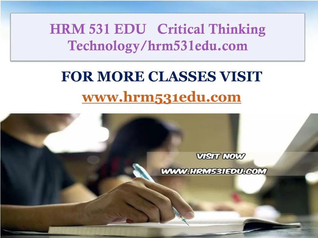 hrm 531 edu critical thinking technology hrm531edu com