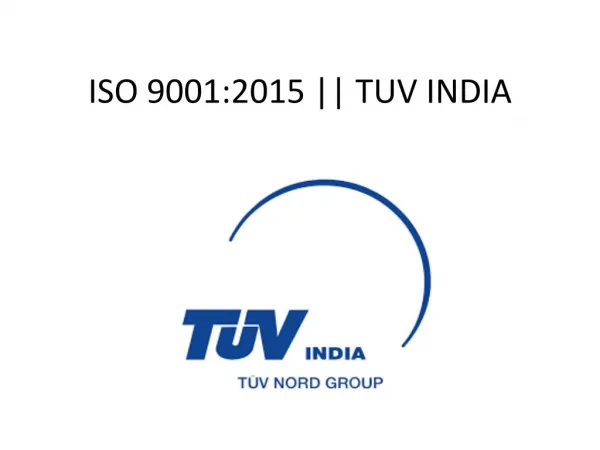 ISO 9001:2015 || TUV INDIA