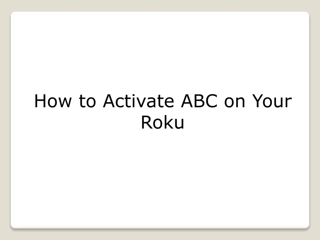 how to activate abc on your roku