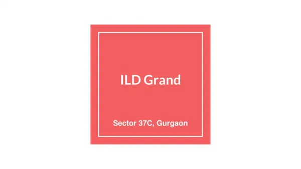 ild villas sector 37 gurgaon