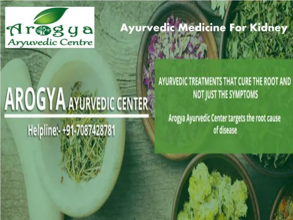 Ayurvedic medicine for kidney -arogyadhamhcc- ayurvedic diabetes treatment-ayurvedic diabetes medicine- ayurvedic hiv tr