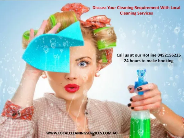 Discuss Your Cleaning Requirement With Local Cleaning Services