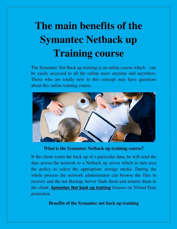 The main benefits of the Symantec Netback up Training course