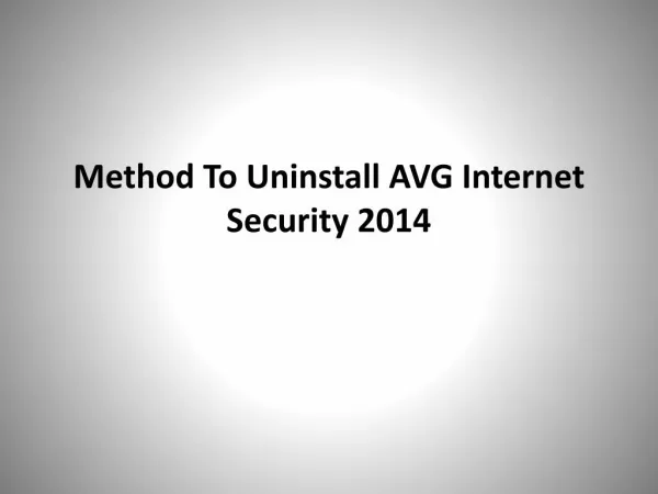 Method To Uninstall AVG Internet Security 2014