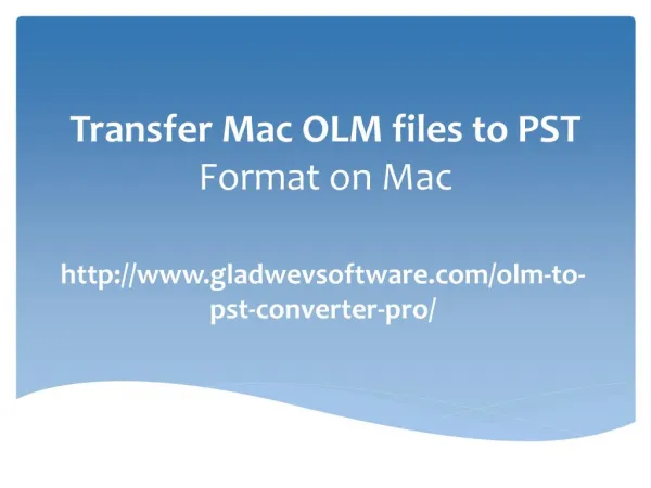 Transfer Mac OLM to Outlook PST Online