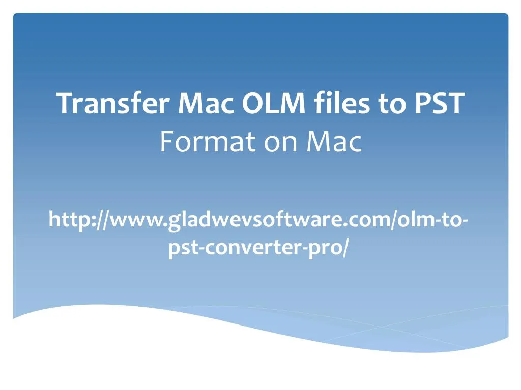transfer mac olm files to pst format on mac