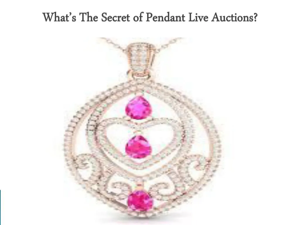 what s the secret of pendant live auctions