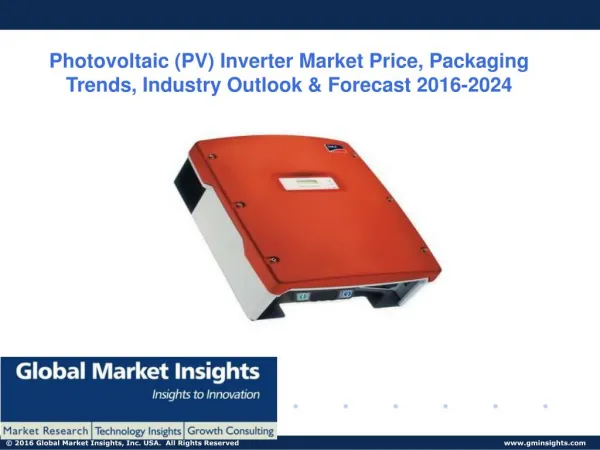 Trends in the Photovoltaic (PV) Inverter Market - Forecast to 2024
