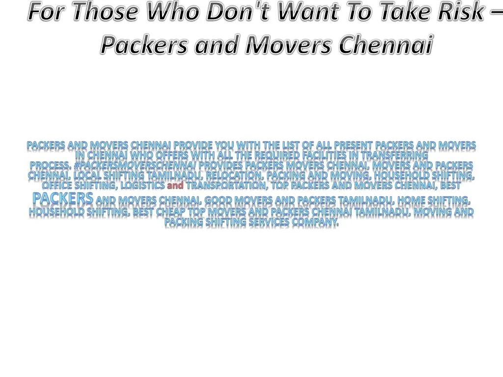 for those who don t want to take risk packers and movers chennai