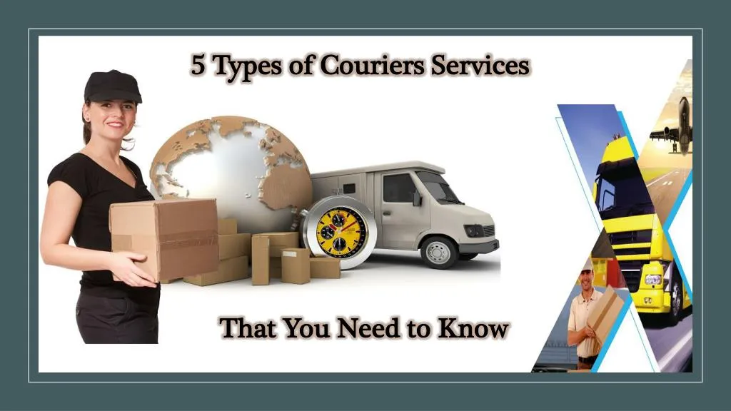 5 types of couriers services