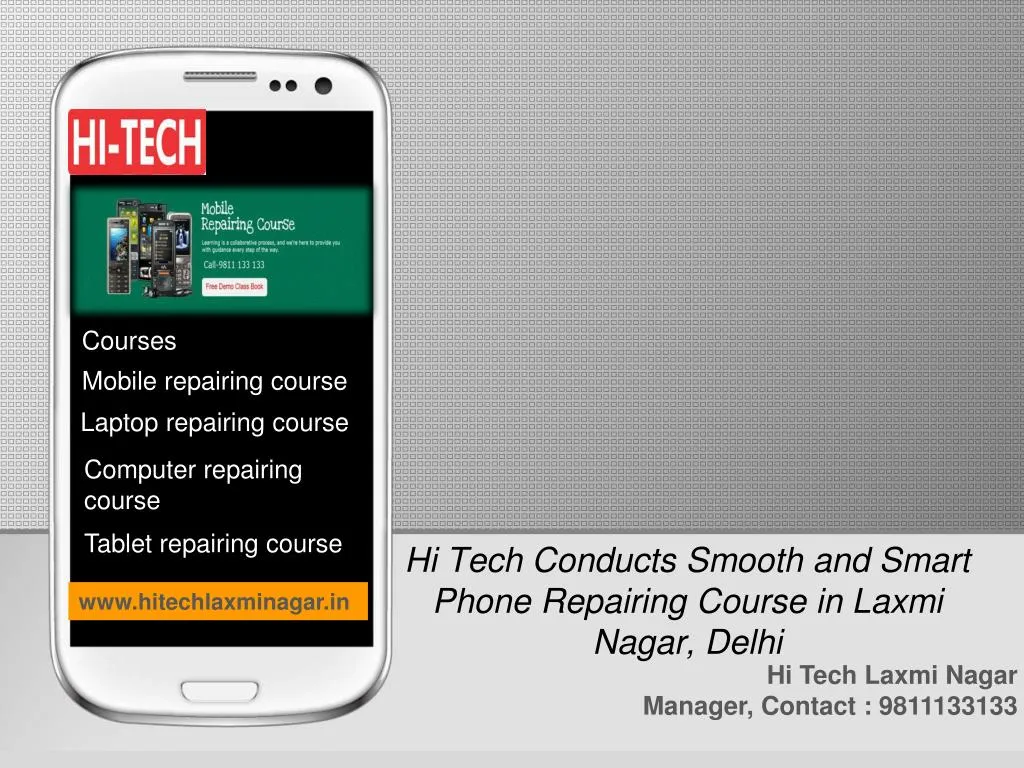 hi tech conducts smooth and smart phone repairing course in laxmi nagar delhi