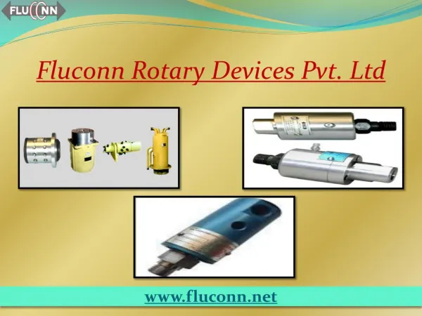 Rotary Joint is best product of Fluconn Rotary Devices Pvt. Ltd