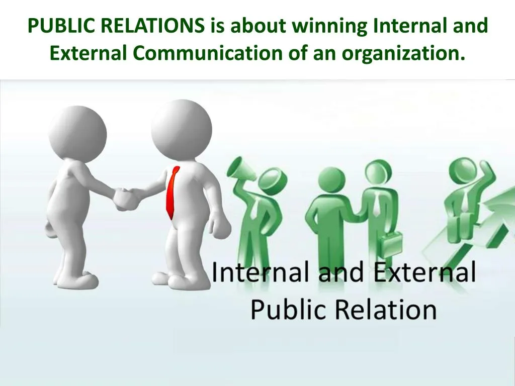 public relations is about winning internal