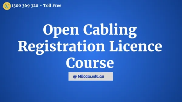 Open Cabling Registration Licence Course - Milcom Institute