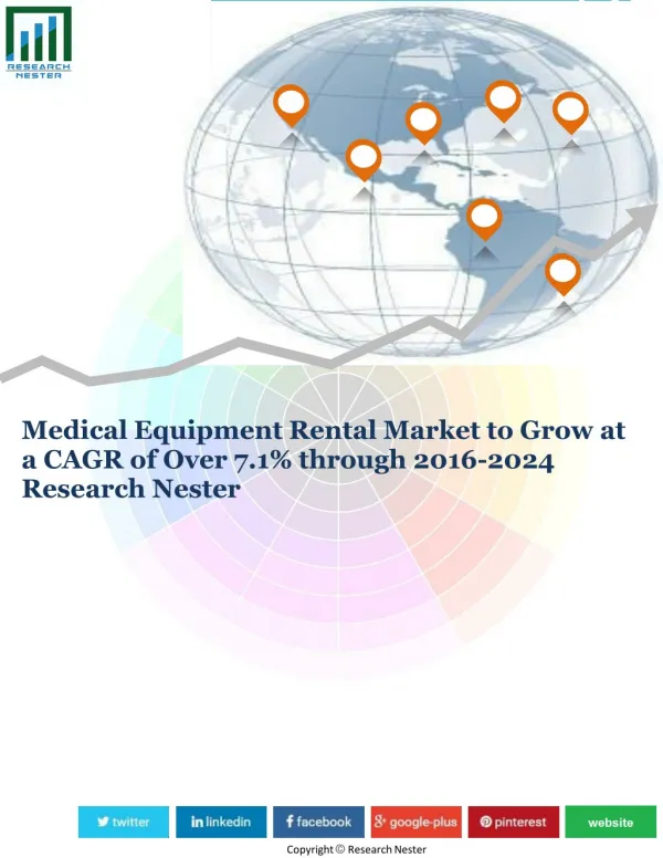 Medical Equipment Rental Market to Grow at a CAGR of Over 7.1% through 2016-2024 Research Nester