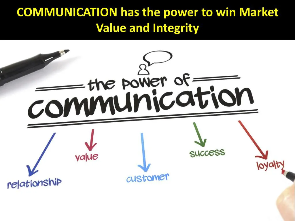 communication has the power to win market value