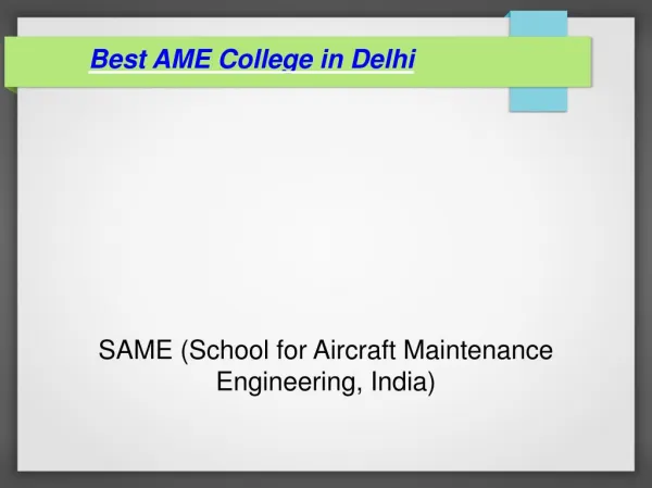 Best AME College in Delhi | Aviation Industry Outlook in India | SAME