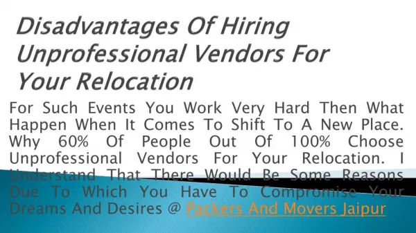 Disadvantages Of Hiring Unprofessional Vendors For Your Relocation.