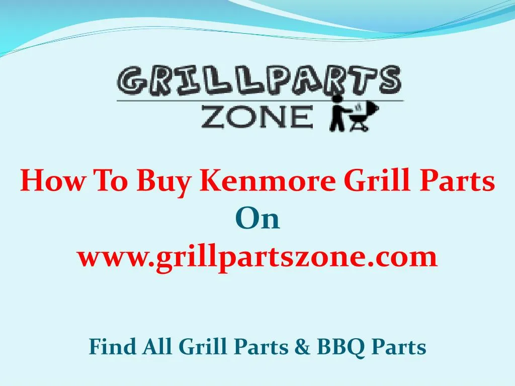 how to buy kenmore grill parts