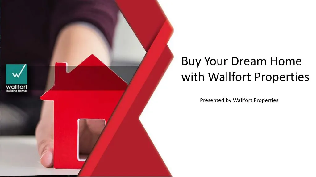 buy your dream home with wallfort properties