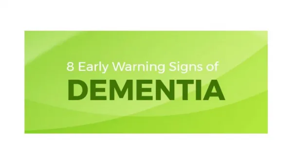 8 Early Warning Signs of Dementia