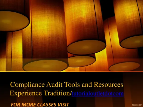 Compliance Audit Tools and Resources Experience Tradition/tutorialoutletdotcom