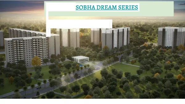 Sobha Dream Series |Panathur Road Bangalor