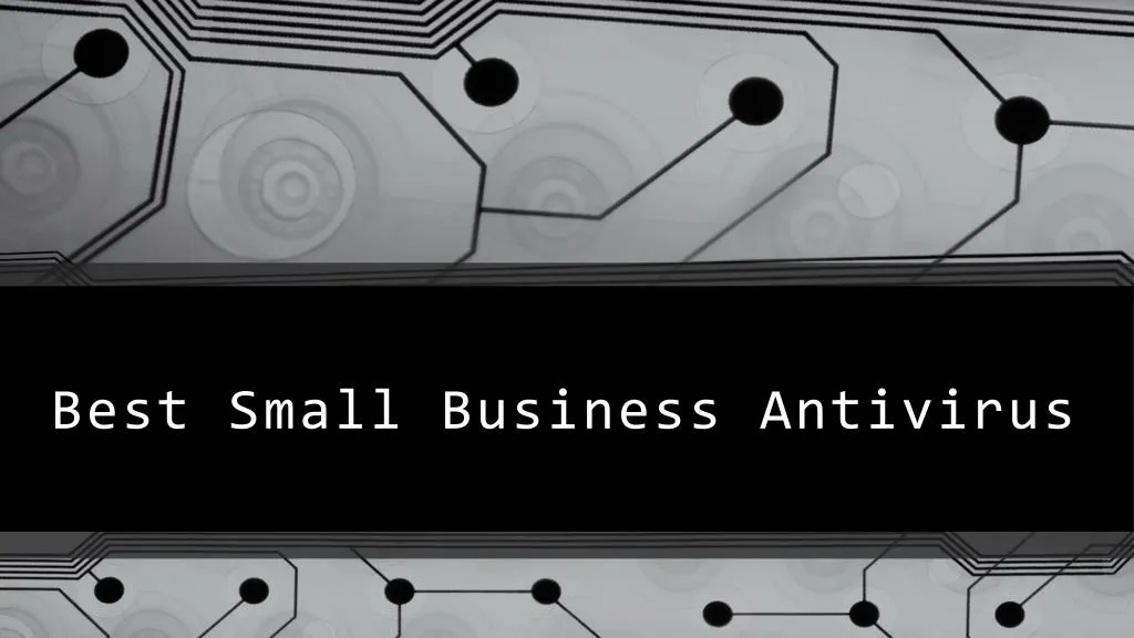 best small business antivirus