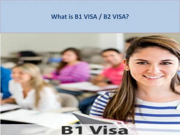 Interested in a B1 or B2 visa? Speak with our attorney today.