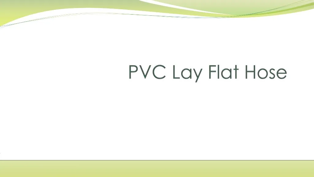 pvc lay flat hose