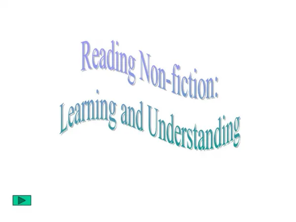 Reading Non-fiction: Learning and Understanding