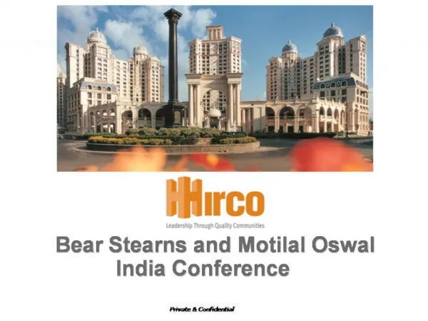Bear Stearns and Motilal Oswal India Conference
