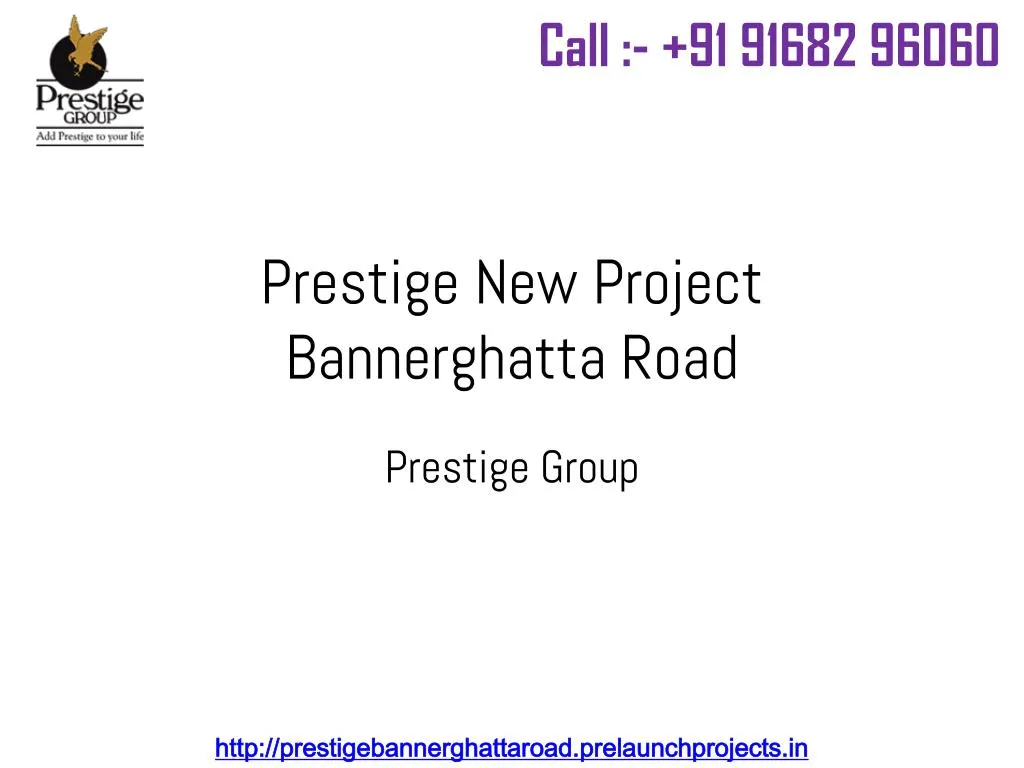 prestige new project bannerghatta road