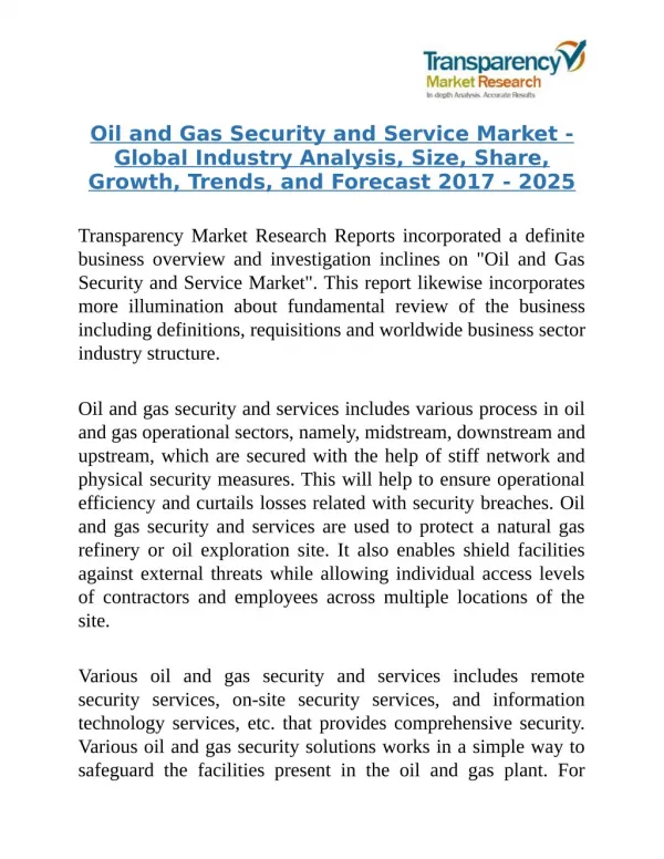 Oil and Gas Security and Service Market- Will Reflect Significant Growth Prospects during 2017-25.