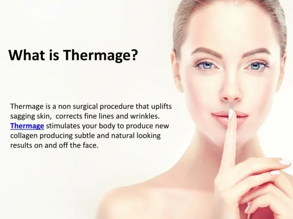 What Is Thermage?