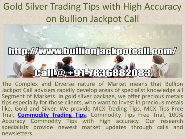 Gold Silver Trading Tips with High Accuracy on Bullion Jackpot Call