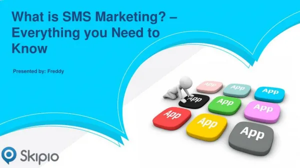 What is SMS Marketing? – Everything you Need to Know