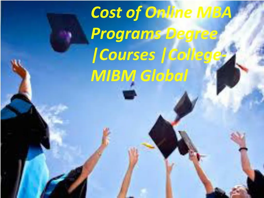 cost of online mba programs degree courses