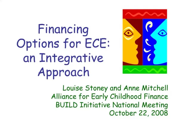 Financing Options for ECE: an Integrative Approach