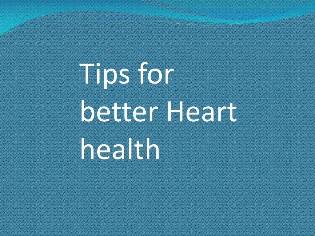 tips for better heart health