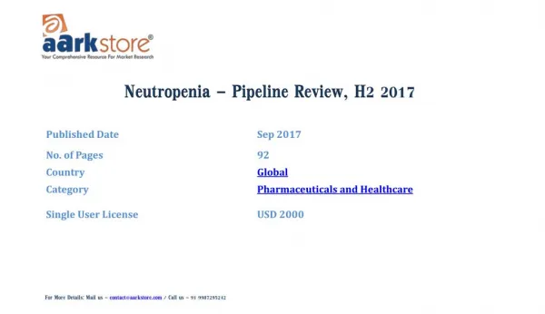 Neutropenia - Pipeline Review, H2 2017